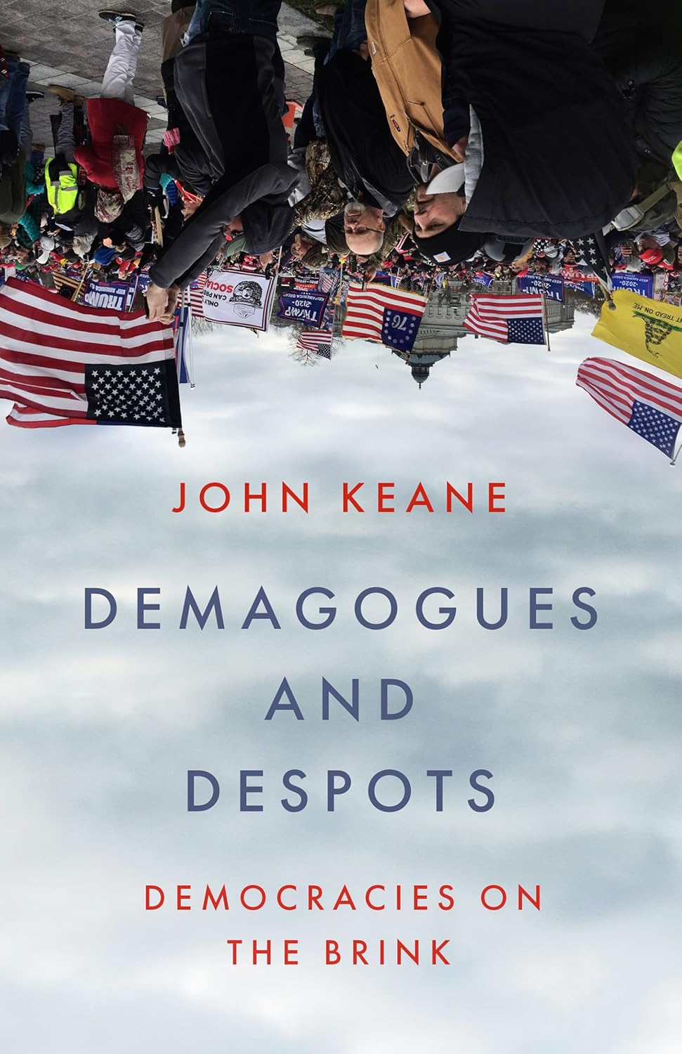 DEMAGOGUES AND DESPOTS