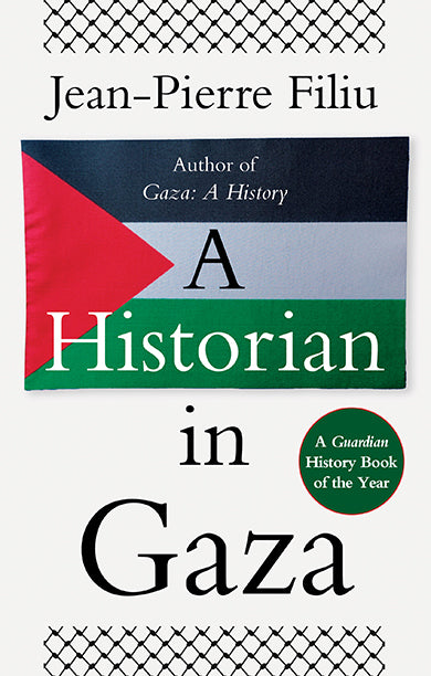 A HISTORIAN IN GAZA