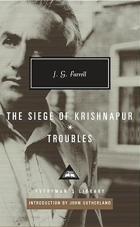 TROUBLES: THE SEIGE OF KRISHNAPUR