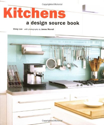 KITCHENS: A DESIGN SOURCE BOOK