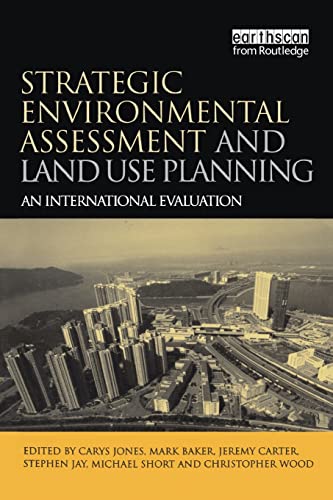 STRATEGIC ENVIRONMENTAL ASSESSMENT AND LAND USE PLANNING