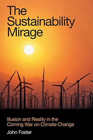 THE SUSTAINABILITY MIRAGE