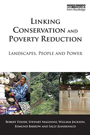 LINKING CONSERVATION AND POVERTY REDUCTION