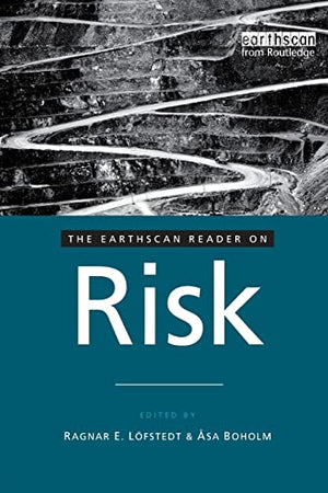 THE EARTHSCAN READER ON RISK