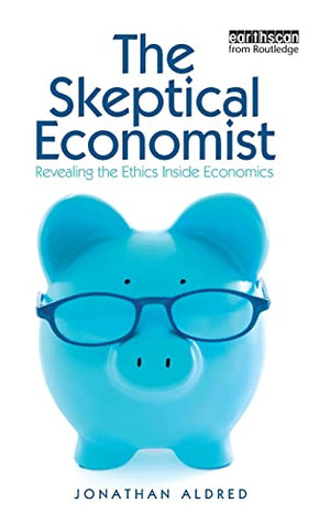 THE SKEPTICAL ECONOMIST