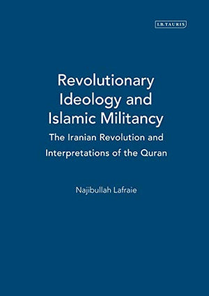 REVOLUTIONARY IDEOLOGY AND ISLAMIC MILITANCY