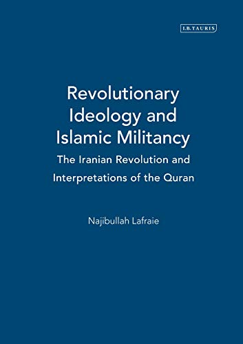 REVOLUTIONARY IDEOLOGY AND ISLAMIC MILITANCY
