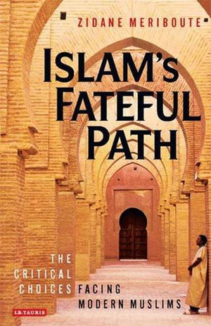 ISLAM'S FATEFUL PATH