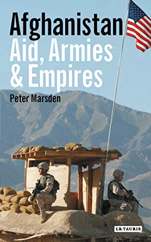 AFGHANISTAN, AID, ARMIES & EMPIRES