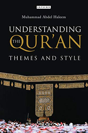 UNDERSTANDING THE QURAN