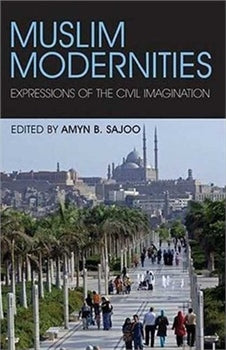 MUSLIM MODERNITIES