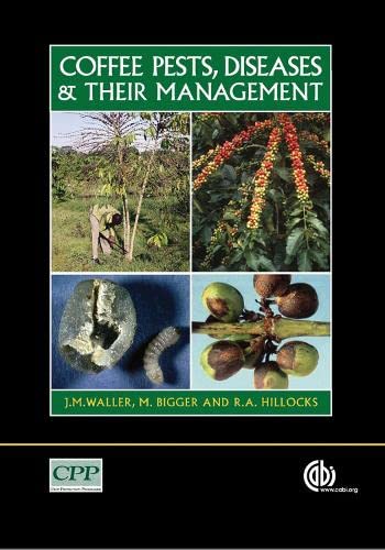 COFFEE PESTS, DISEASES & THEIR MANAGEMENT