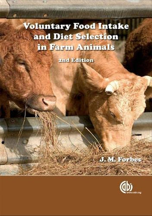 VOLUNTARY FOOD INTAKE AND DIET SELECTION IN FARM ANIMALS