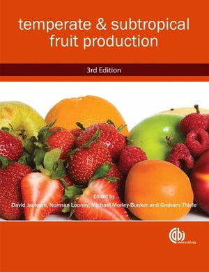 TEMPERATE & SUBTROPICAL FRUIT PRODUCTION