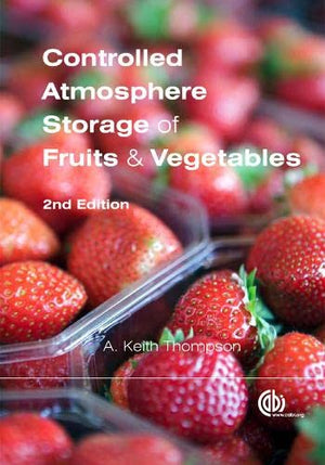 CONTROLLED ATMOSPHERE STORAGE OF FRUITS & VEGETABLES