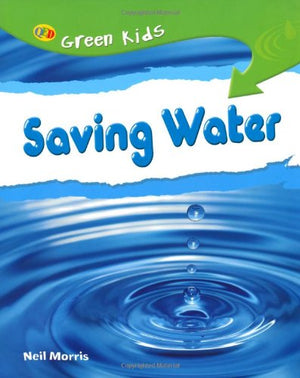 GREEN KIDS: SAVING WATER