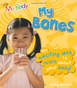 QED MY BODY: MY BONES