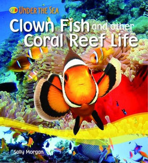 QED UNDER THE SEA: CLOWN FISH AND OTHER CORAL REEF LIFE