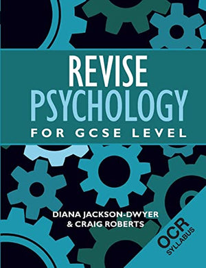 REVISE PSYCHOLOGY FOR GCSE LEVEL