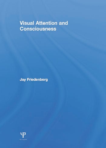 VISUAL ATTENTION AND CONSCIOUSNESS