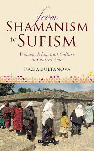 FROM SHAMANISM TO SUFISM