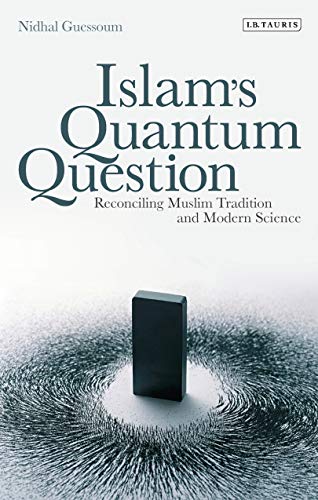 ISLAM'S QUANTUM QUESTION