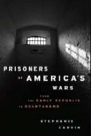 PRISONERS OF AMERICA'S WARS