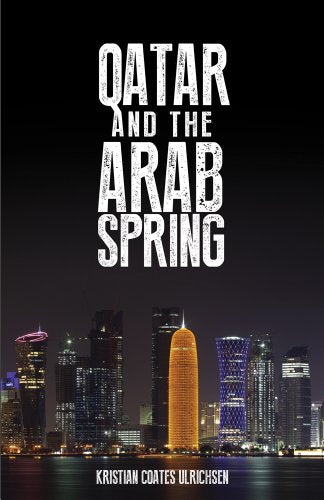QATAR AND THE ARAB SPRING