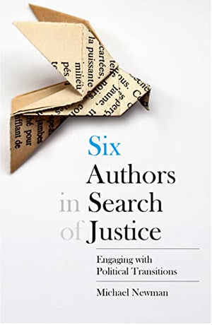 SIX AUTHORS IN SEARCH OF JUSTICE