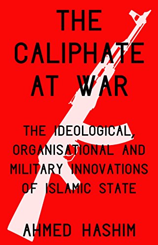 THE CALIPHATE AT WAR