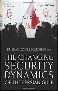 THE CHANGING SECURITY DYNAMICS OR THE PERSIAN GULF