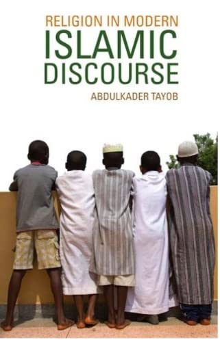 RELIGION IN MODERN ISLAMIC DISCOURCE