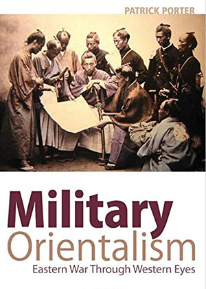 MILITARY ORIENTALISM