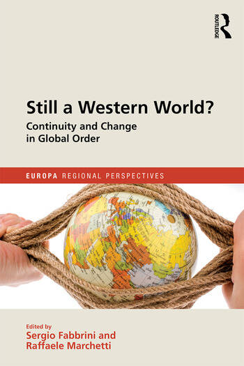 STILL A WESTERN WORLD? CONTINUITY AND CHANGE IN GLOBAL ORDER