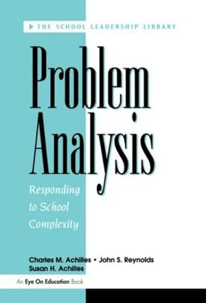 THE SCHOOL LEADERSHIP LIBRARY: PROBLEM ANALYSIS