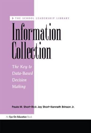 THE SCHOOL LEADERSHIP LIBRARY: INFORMATION COLLECTION