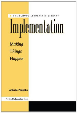 THE SCHOOL LIDERSHIP LIBRARY: IMPLEMENTATION