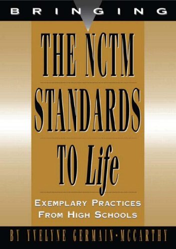 THE NCTM STANDARDS TO LIFE