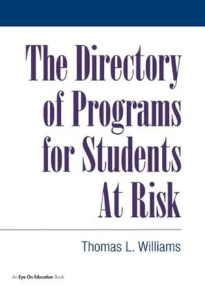 THE DIRECTORY OF PROGRAMS FOR STUDENTS AT RISK