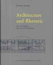 ARCHITECTURE AND RHETORIC