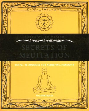 SECRETS OF MEDITATION