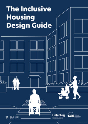 THE INCLUSIVE HOUSING DESIGN GUIDE