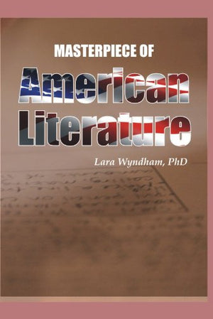 MASTERPIECE OF AMERICAN LITERATURE