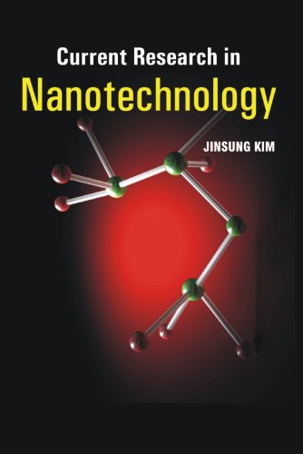 CURRENT RESEARCH IN NANOTECHNOLOGY