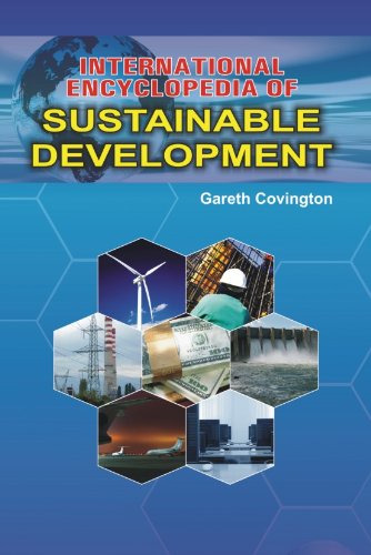 INTERNATIONAL ENCYCLOPEDIA OF SUSTAINABLE DEVELOPMENT