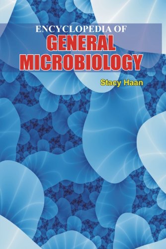 ENCYCLOPEDIA OF GENERAL MICROBIOLOGY