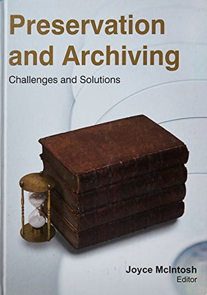 PRESERVATION AND ARCHIVING