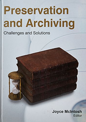 PRESERVATION AND ARCHIVING