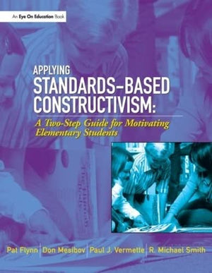 APPLYING STANDARD-BASED CONSTRUCTIVISM