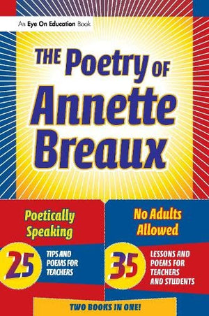 THE POETRY OF ANNETTE BREAUX